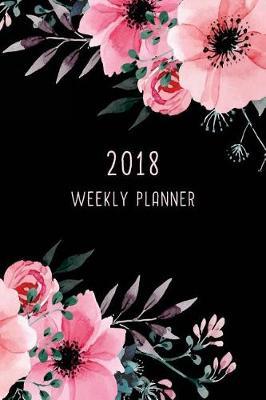 2018 Weekly Planner: 12 Month Weekly Planner / Notebook / Diary / Journal / Calendar - 1-Page-a-Week, with extra dots and blank pages for journaling, planning, calligraphy, sketching, note-taking and more!