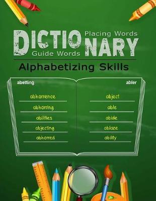 Placing Words Dictionary: English Language, Alphabetizing Skills, Dictionary Guide Words, Student Workbook Large Size, Children's Books Grades 2-4