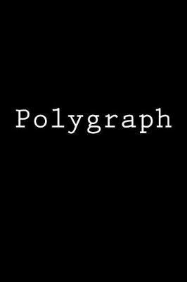 Polygraph: Notebook, 150 lined pages, softcover, 6 x 9