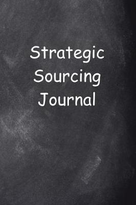 Strategic Sourcing Journal Chalkboard Design: (notebook, Diary, Blank Book)