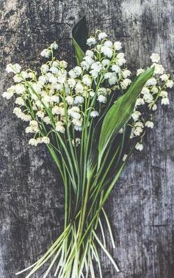Lilies of the Valley - Blank Notebook - 5: 101 Pages, 5 x 8, Journal, Soft Cover