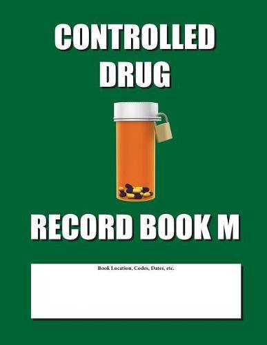 Controlled Drug Record Book M: Mid Size - Green Cover