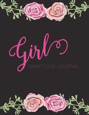 Girl Gratitude Journal: Notebook and Planner: Bullet Journal and Sketch Book Diary