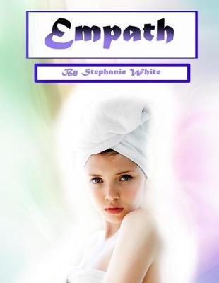 Empath: Spiritual Healing and Survival Guide for Sensitive People