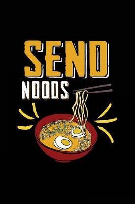 Send Noods: Blank Lined Recipe Notebook