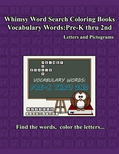 Whimsy Word Search Vocabulary Words: Pre-K Thru 2nd grade