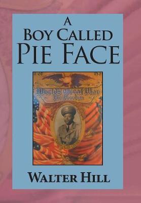 A Boy Called Pie Face: Hermit of the Woods