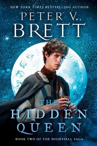The Hidden Queen: Book Two of The Nightfall Saga