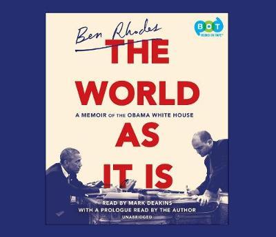 The World as It Is: A Memoir of the Obama White House