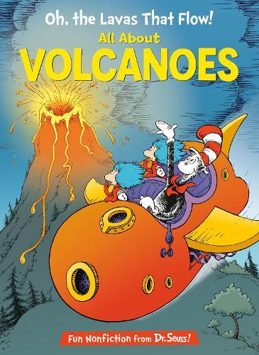 Oh, the Lavas That Flow! All About Volcanoes