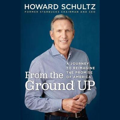 From the Ground Up: A Journey to Reimagine the Promise of America