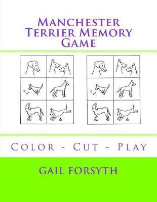 Manchester Terrier Memory Game: Color - Cut - Play