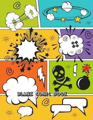 Blank Comic Book: Large Print 8.5 x 11  Over 110 Pages - 7 Panel Jagged Comic Template - Drawing Your Own Comic Book Journal Notebook Novels Action & Adventure Drawing Manga For Kids Adults