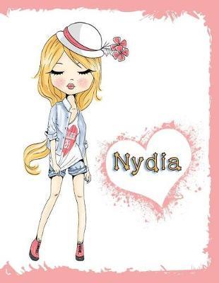 Nydia: Personalized Book with Name, Journal, Notebook, Diary, 105 Lined Pages, 8 1/2  X 11,  Birthday, Friendship, Christmas Gifts for Girls and Women