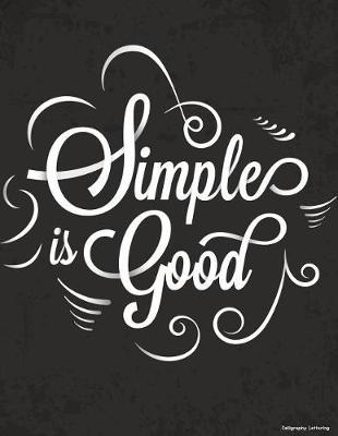 Calligraphy Lettering: Brush Hand Lettering And Calligraphy Practice Paper Sheets - Blank Straight Lined Ruled Pages Notebook Book Workbook