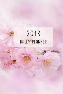 Daily Planner: 12 Month Daily Planner / Notebook / Diary / Journal / 2018 Calendar / Organizer - 1-Page-a-Day - Extra dots and blank pages for journaling, planning, calligraphy, sketching, note-taking and more!