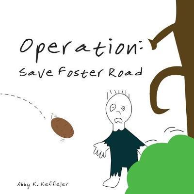 Operation: Save Foster Road