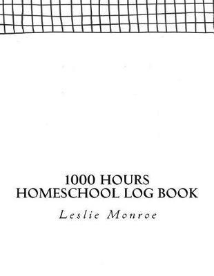 1000 Hours Homeschool Log Book: Missouri Log Book for Homeschoolers