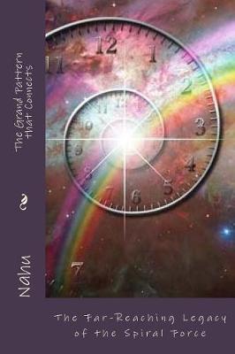 The Grand Pattern That Connects: The Far-Reaching Legacy of the Spiral Force