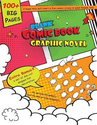 Blank Comic Book Graphic Novel: 8.5 x11  drawing book create your own funny story comic book lots of shape templates
