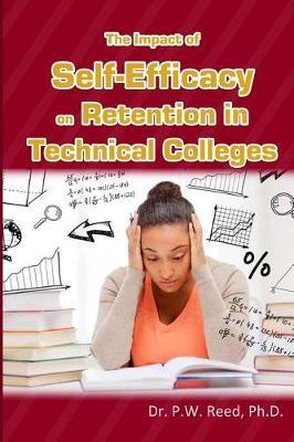 The Impact of Self-Efficacy on Retention in Technical Colleges