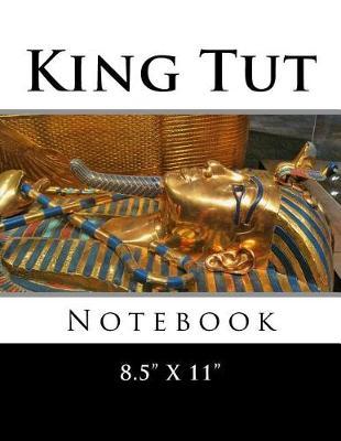 King Tut Notebook: 8.5  x 11