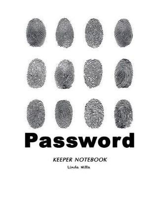 Password Keeper Notebook: Password Journal, Password Organizer, Password Book, Password Keeper, 110 Pages, 8x10?