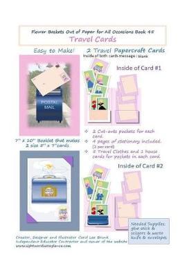 Flower Baskets Out of Paper for All Occasions Book 45: Travel Cards