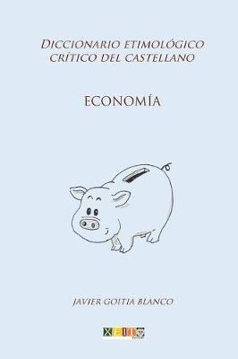 Economia: Diccionario etimologico critico del Castellano