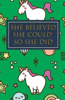 She Believed She Could So She Did: Bullet Grid Journal, Dot Grid Matrix Notebook Planner Paper, 5.5 X 8.5 inch, Professionally Designed Hand Lettering Concepting