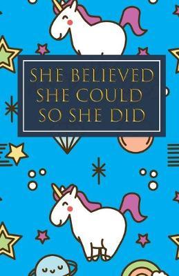 She Believed She Could So She Did: Bullet Grid Journal, Dot Grid Matrix Notebook Planner Paper, 5.5 X 8.5 inch, Professionally Designed Hand Lettering Concepting