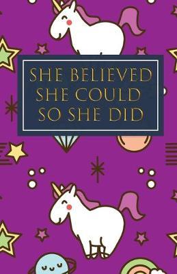 She Believed She Could So She Did: Bullet Grid Journal, Dot Grid Matrix Notebook Planner Paper, 5.5 X 8.5 inch, Professionally Designed Hand Lettering Concepting