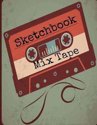 Sketchbook Mix Tape
