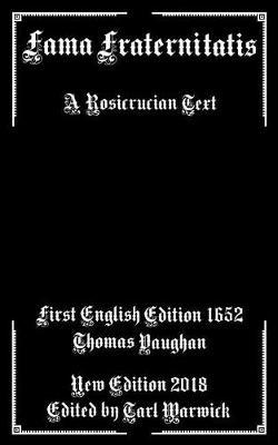 Fama Fraternitatis: A Rosicrucian Text
