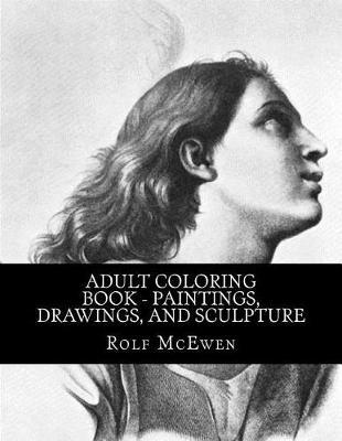 Adult Coloring Book - Paintings, Drawings, and Sculpture