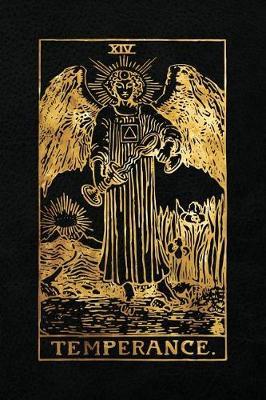 Temperance: Art Tarot Card - 120 College Ruled Lined Pages, Temperance Tarot Card Notebook - Black and Gold - Journal, Diary, Sketchbook (Tarot Card Notebooks)