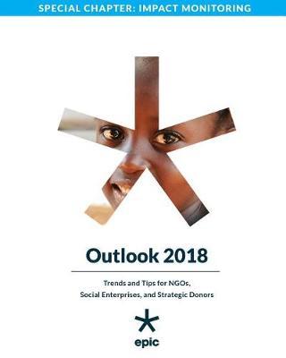 Outlook 2018: Trends and Tips for NGOs, Social Enterprises, and Strategic Donors