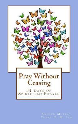 Pray Without Ceasing