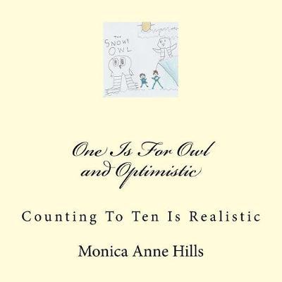 One is for Owl and Optimistic: Counting To Ten is Realistic