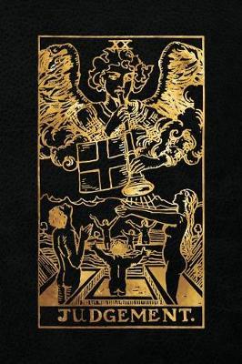 Judgement: 120 Blank Pages, Judgement Tarot Card Notebook - Black and Gold - Sketchbook, Journal, Diary (Tarot Card Notebooks)