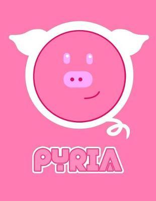 Pyria: Pink Pig 105 Lined Pages Journal, Diary, Notebook, Personalized with Name Christmas, Birthday, Friendship Gifts for Girls, Teens and Women