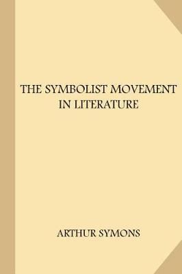 The Symbolist Movement in Literature