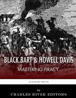 Black Bart & Howell Davis: Mastering Piracy