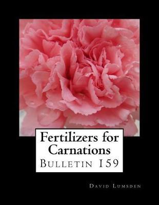 Fertilizers for Carnations: Bulletin 159