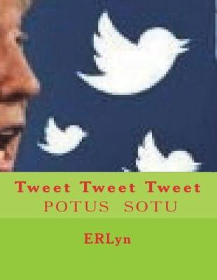 Tweet Tweet Tweet: potus sotu