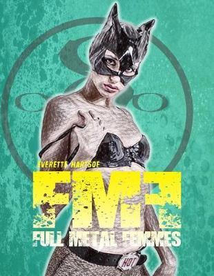 Full Metal Femmes vol.1