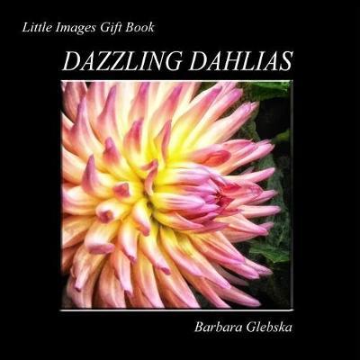 Dazzling Dahlias