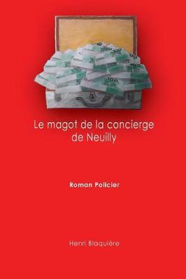 Le magot de la concierge de Neuilly