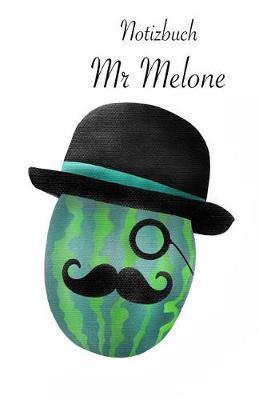 Notizbuch Mr Melone