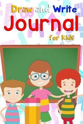 Draw and Write Journal: Journal